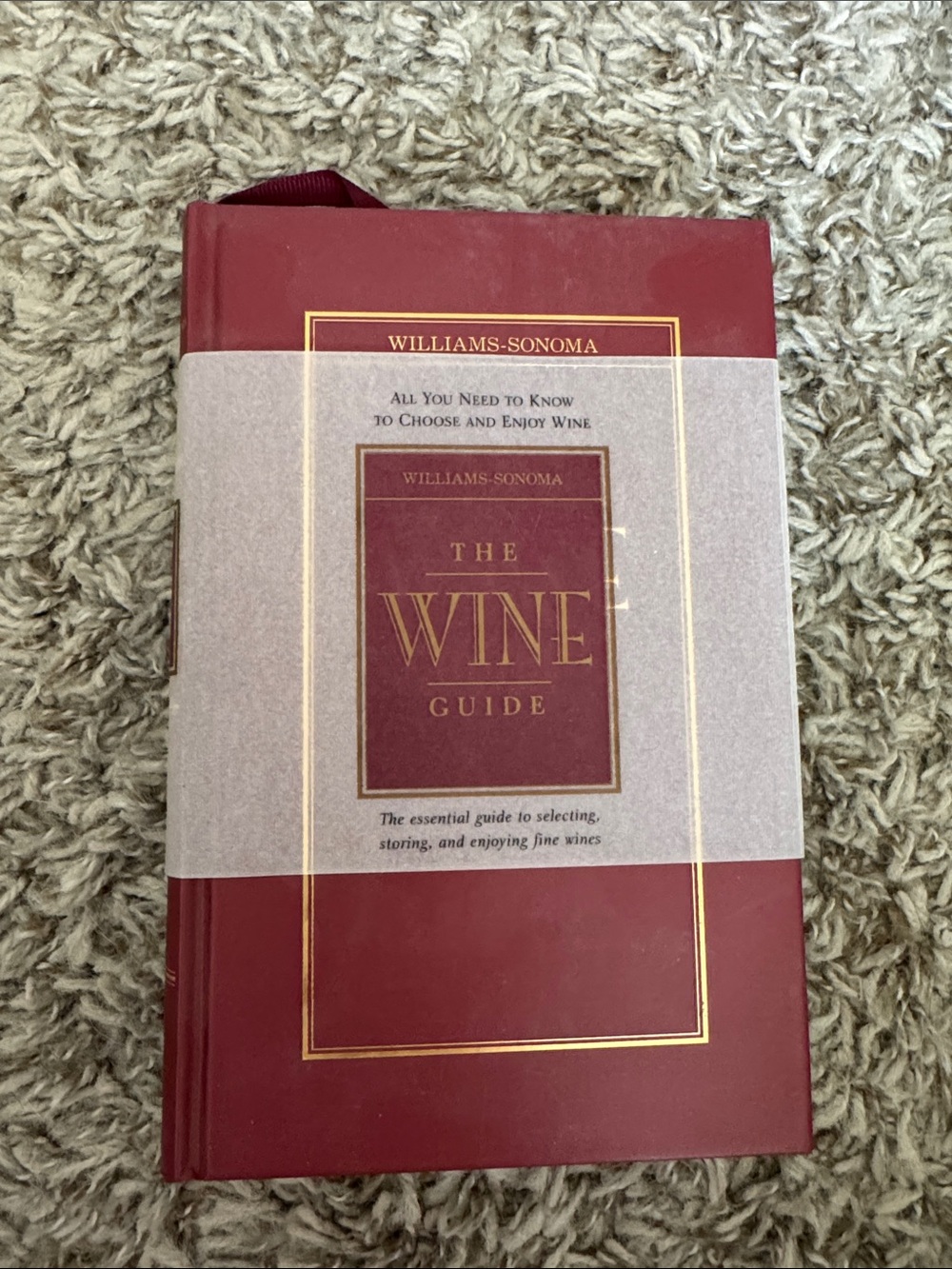 Williams Sonoma The Wine Guide Hardcover Wine Tasting & Pairing Book